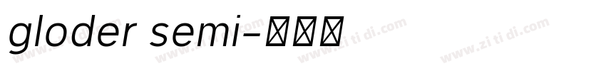 gloder semi字体转换